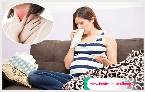 Đau họng, cảm cúm - triệu chứng thường gặp ở phụ nữ mang thai