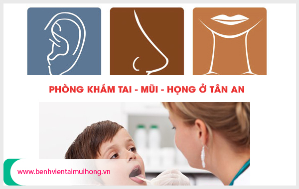 Phòng khám tai mũi họng ở Tân An