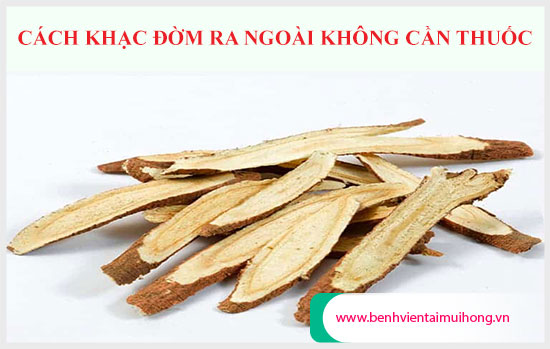 Dùng cam thảo là cách khạc đờm ra ngoài không cần thuốc